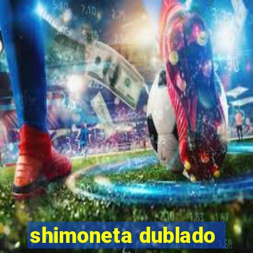 shimoneta dublado